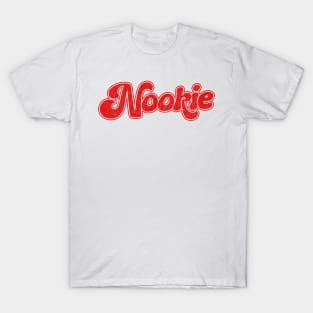 Nookie T-Shirt